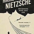 Cover Art for B07JVM8C26, Hiking with Nietzsche: Becoming Who You Are by John Kaag