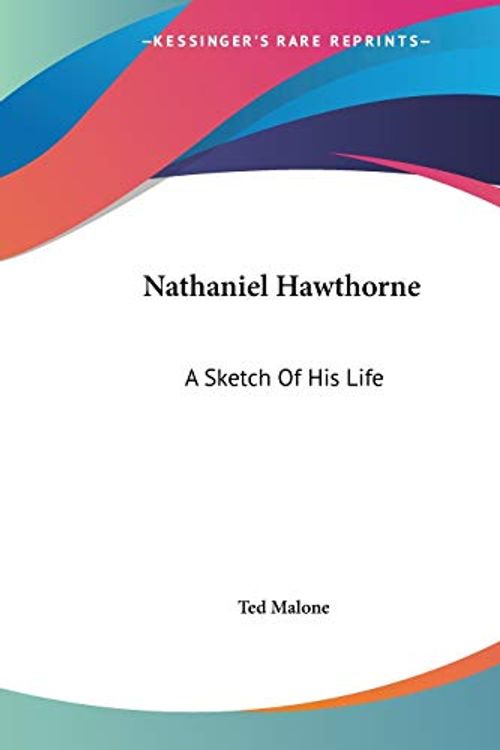 Cover Art for 9781425469078, Nathaniel Hawthorne by Ted Malone