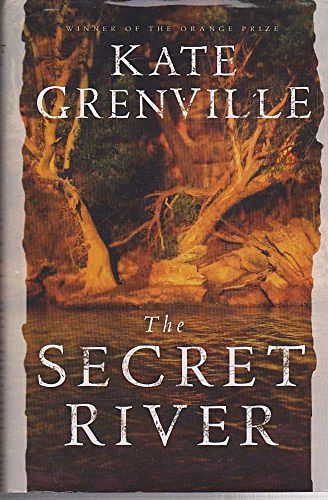 Cover Art for 9781920885755, The Secret River by Grenville Kate