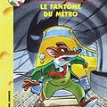 Cover Art for 9782226140470, Le Fantome Du Metro N6 by Geronimo Stilton