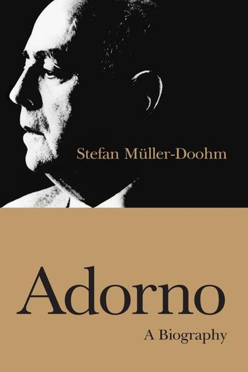 Cover Art for 9780745631097, Adorno by Stefan Muller-Doohm