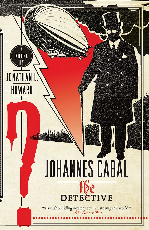 Cover Art for 9780767930772, Johannes Cabal the Detective by Jonathan L. Howard