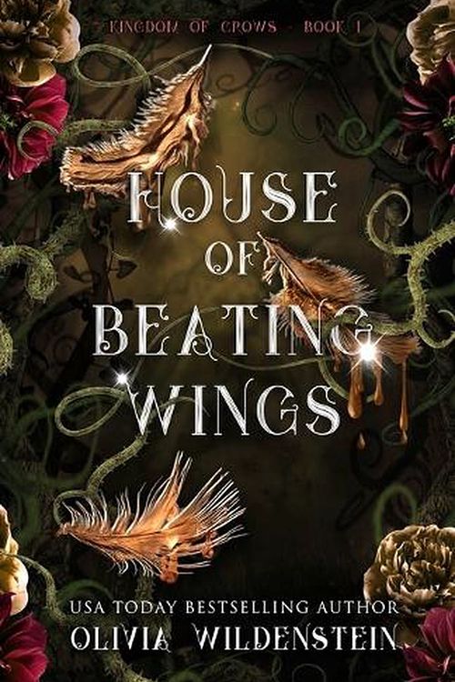 Cover Art for 9781948463553, House of Beating Wings by Olivia Wildenstein