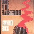 Cover Art for 9780688103491, A Dance at the Slaughterhouse (Matthew Scudder Mysteries) by Lawrence Block