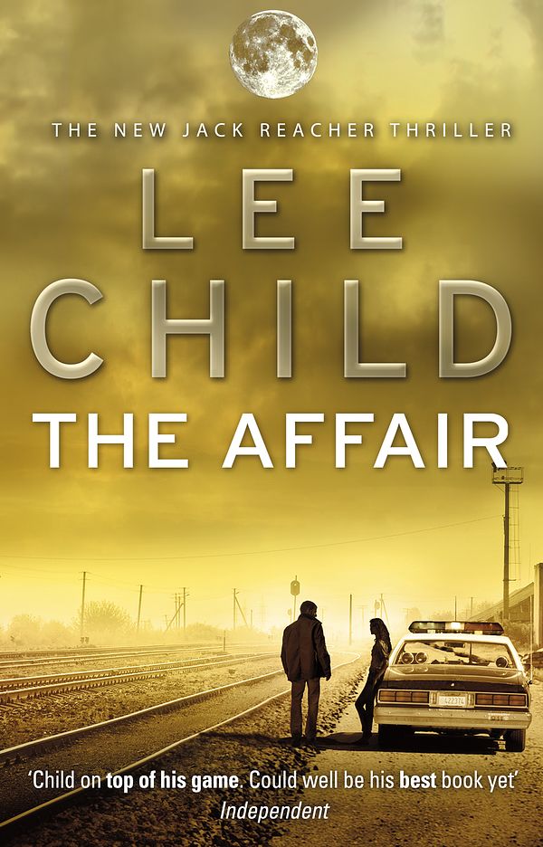 Cover Art for 9781409011446, The Affair: (Jack Reacher 16) by Lee Child