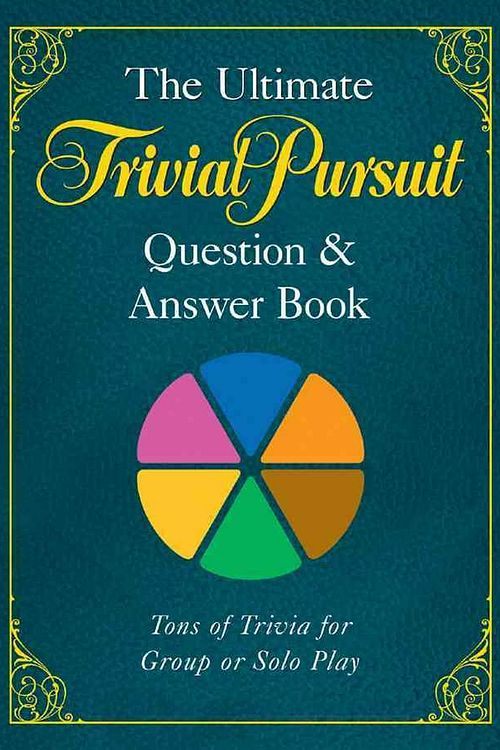 Cover Art for 9781402770654, The Ultimate Trivial Pursuit Question & Answer Book by Hasbro