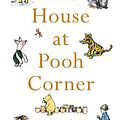 Cover Art for B0044R96LY, The House at Pooh Corner by A. A. Milne