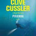 Cover Art for 9788850259656, Piranha by Clive Cussler