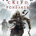 Cover Art for 9780718159498, Assassin's Creed: Forsaken by Oliver Bowden