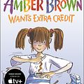 Cover Art for 9780142410493, Amber Brown Wants Extra Credit by Paula Danziger