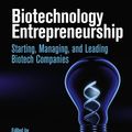 Cover Art for 9780124047471, Biotechnology Entrepreneurship: Starting, Managing, and Leading Biotech Companies by Craig Shimasaki