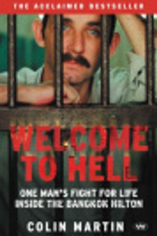 Cover Art for 9781862547117, Welcome to Hell by Colin Martin