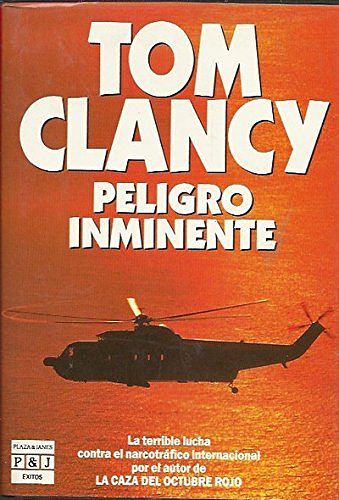 Cover Art for B01K3NSG7C, Peligro inminente by Tom Clancy (1990-06-02) by Tom Clancy