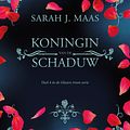 Cover Art for 9789402308778, Koningin van de schaduw by Sarah J. Maas