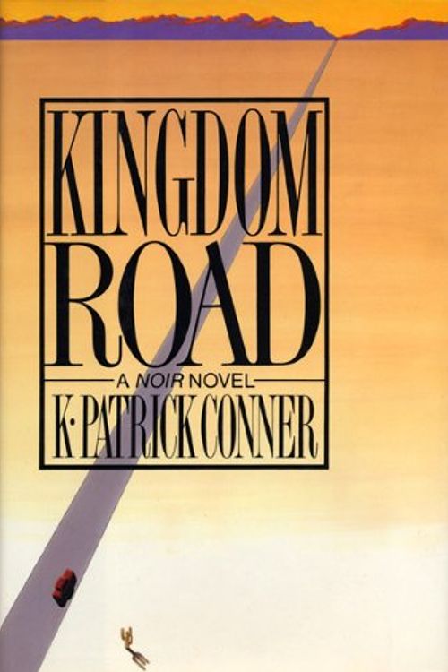 Cover Art for 9781556113024, Kingdom Road by K Patrick Conner