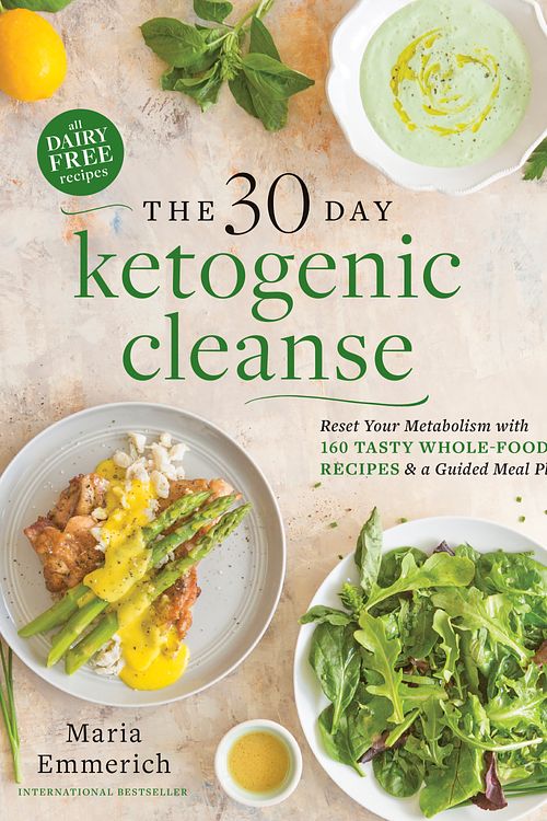 Cover Art for 9781628601169, The 30-Day Ketogenic Cleanse by Maria Emmerich