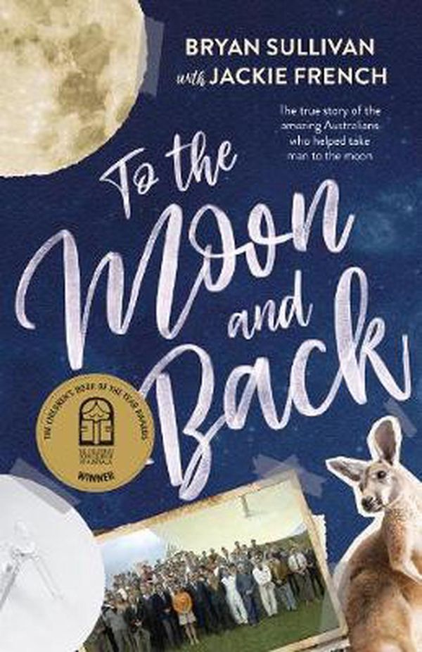 Cover Art for 9781460757741, To the Moon and Back by Jackie French