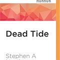 Cover Art for 9781522609094, Dead Tide by Stephen A. North