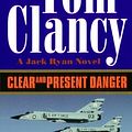 Cover Art for 9780785758945, Clear and Present Danger (Jack Ryan Novels) by Tom Clancy