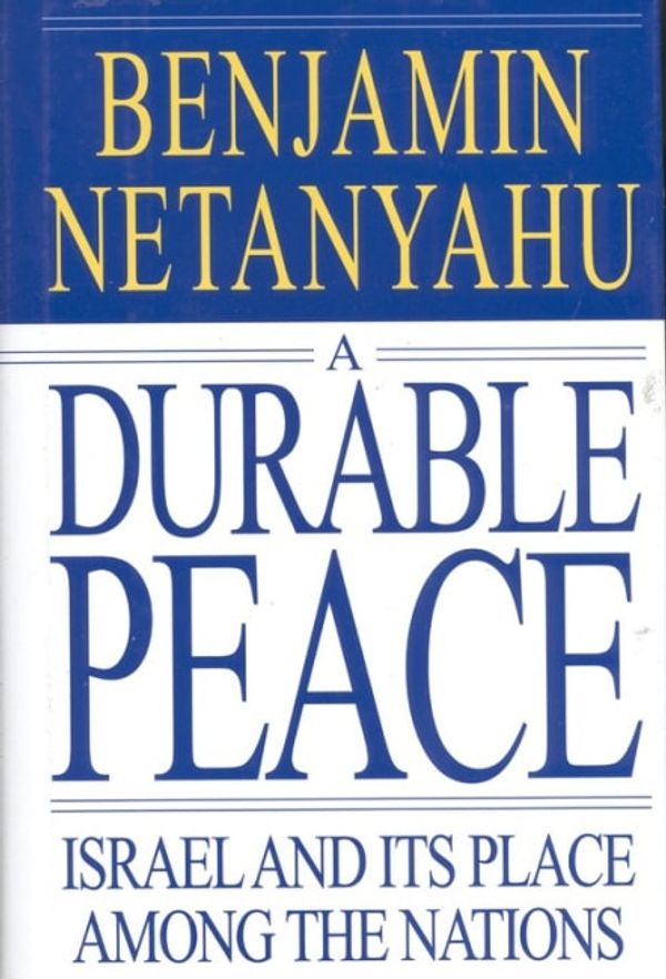 Cover Art for 9780446523066, A Durable Peace by Benjamin Netanyahu