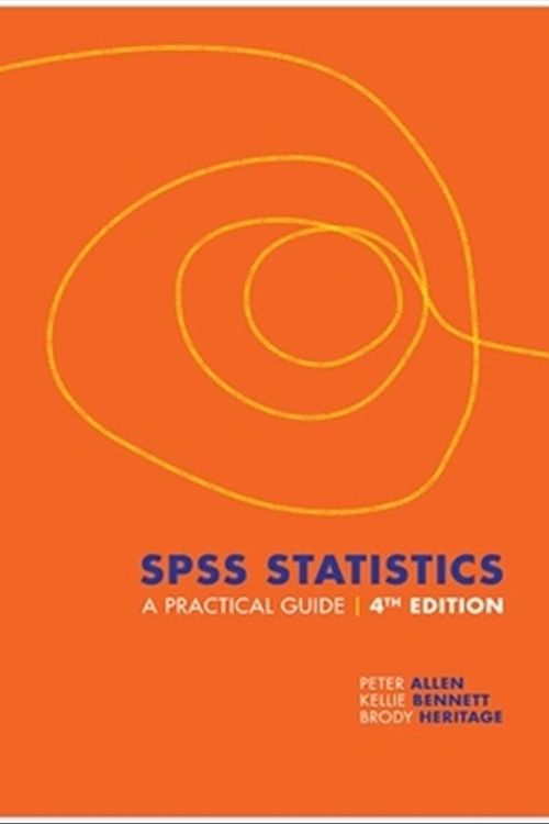 Cover Art for 9780170421140, SPSS Statistics : A Practical Guide (4th Edition) by Brody Heritage, Peter Allen, Kellie Bennett