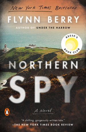 Cover Art for 9780735225015, Northern Spy by Flynn Berry