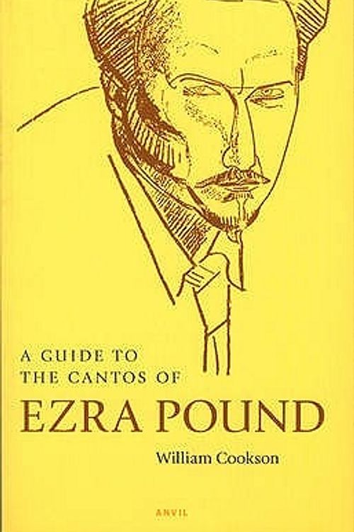 Cover Art for 9780856463051, A Guide to the Cantos of Ezra Pound by William Cookson