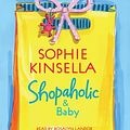 Cover Art for 9781415937525, Shopaholic & Baby by Sophie Kinsella