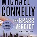 Cover Art for 9781455567409, The Brass Verdict (Lincoln Lawyer Novel) by Michael Connelly