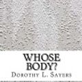 Cover Art for 9781548204334, Whose Body? by Dorothy L Sayers