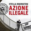 Cover Art for 9788860735669, Azione illegale by Stella Rimington