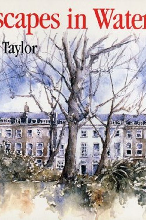 Cover Art for 9780713468083, Townscapes in Watercolour by Richard S. Taylor