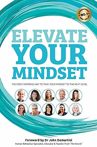 Cover Art for 9781925471328, Elevate Your Mindset by Benjamin  J Harvey