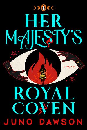 Cover Art for 9780143137146, Her Majesty's Royal Coven by Juno Dawson