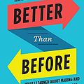 Cover Art for 9780385679473, Better Than Before by Gretchen Rubin