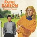 Cover Art for 9780671688608, Fatal Ransom (Nancy Drew Casefiles, Case 12) by Carolyn Keene