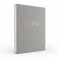 Cover Art for 9781733008839, Zero: A New Approach to Non-Alcoholic Drinks - Reserve Edition by Grant Achatz, Allen Hemberger, Nick Kokonas