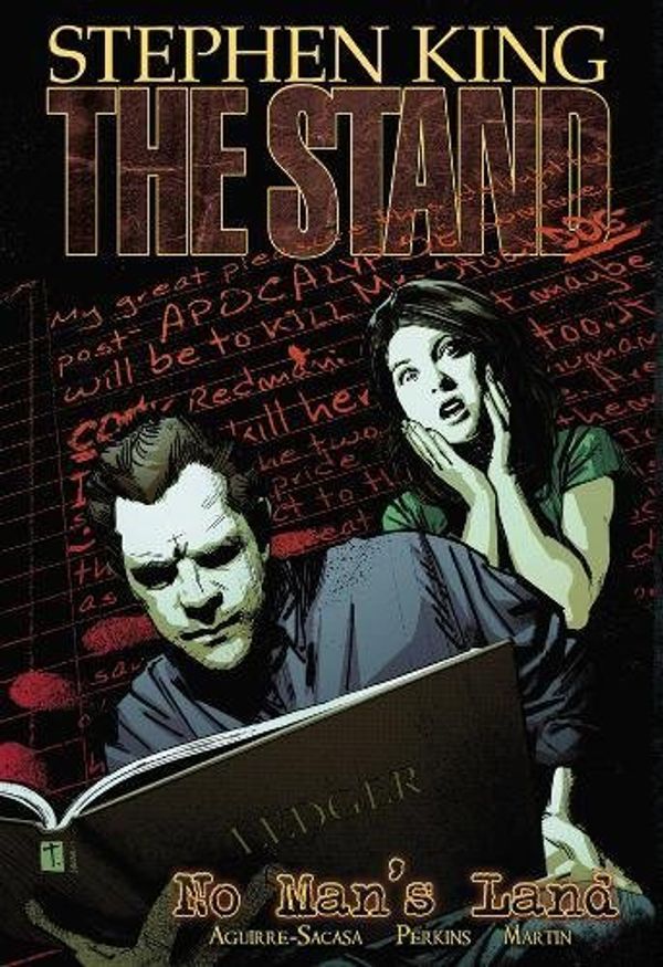 Cover Art for 9780785135258, The Stand, Volume 5: No Man’s Land by Roberto Aguirre-Sacasa