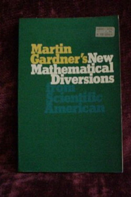 Cover Art for 9780226282473, Martin Gardner's New Mathematical Diversions from "Scientific American by Martin Gardner