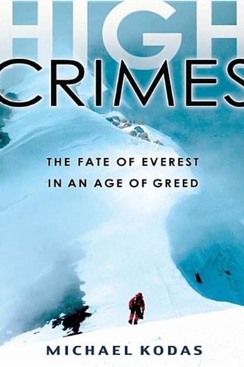 Cover Art for 9781401390792, High Crimes by Michael Kodas