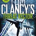 Cover Art for 9780718198121, Threat Vector by Tom Clancy