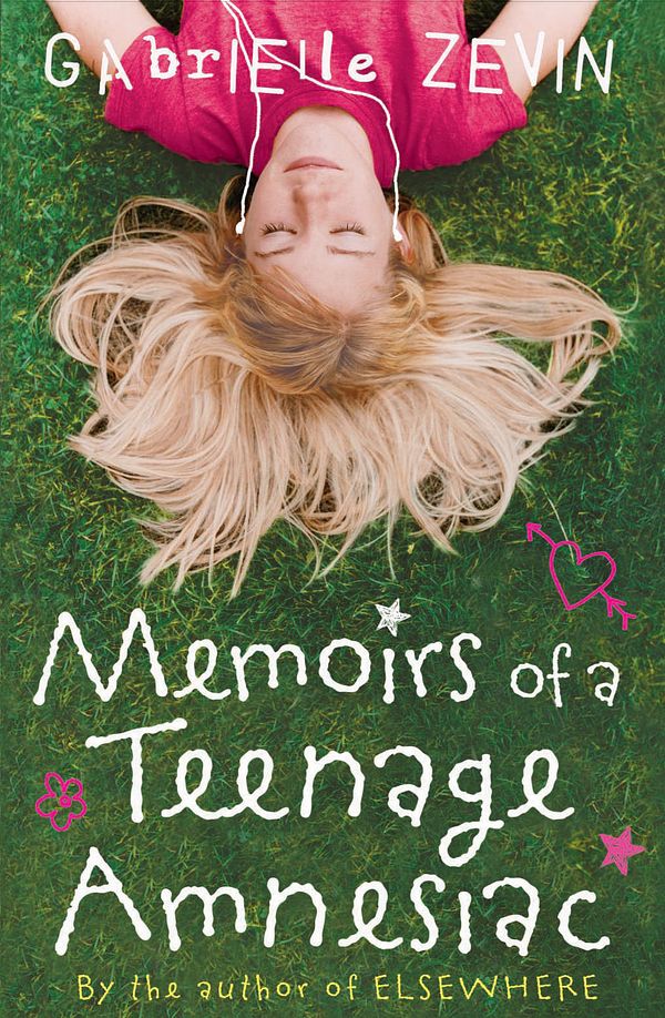 Cover Art for 9780747591658, Memoirs of a Teenage Amnesiac by Gabrielle Zevin