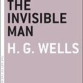 Cover Art for 9781612193236, The Invisible Man by H.G. Wells