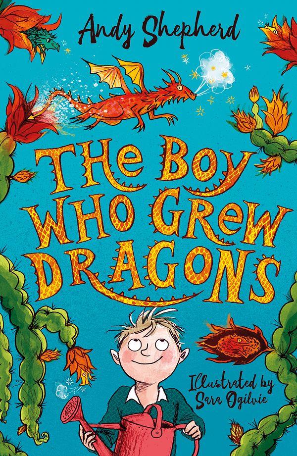 Cover Art for 9781848126497, The Boy Who Grew Dragons by Andy Shepherd