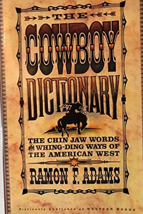 Cover Art for 9780399518669, The Cowboy Dictionary by Ramon F. Adams