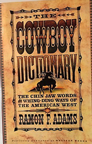 Cover Art for 9780399518669, The Cowboy Dictionary by Ramon F. Adams