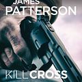 Cover Art for 9788850248216, Kill Cross by James Patterson