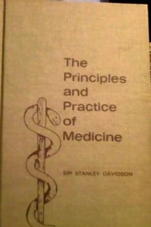 Cover Art for 9780443005848, The principles and practice of medicine; a textbook for students and doctors by Stanley Davidson