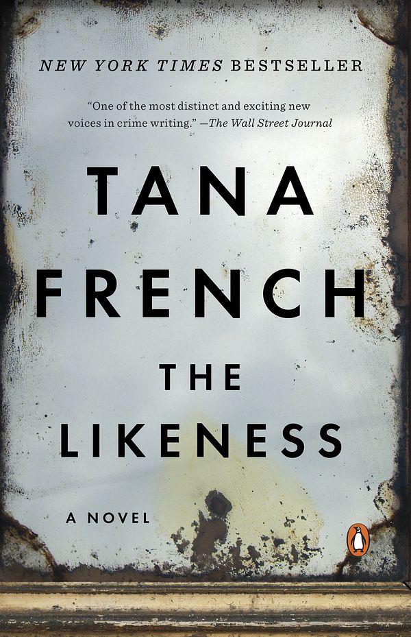 Cover Art for 9780143115625, The Likeness by Tana French