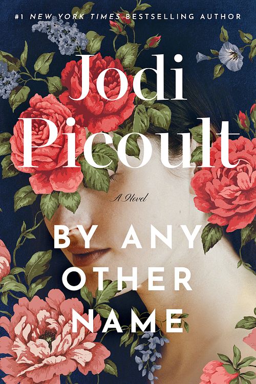 Cover Art for 9780593497210, By Any Other Name by Jodi Picoult